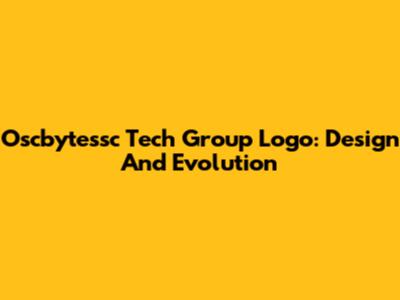 Oscbytessc Tech Group Logo: Design And Evolution